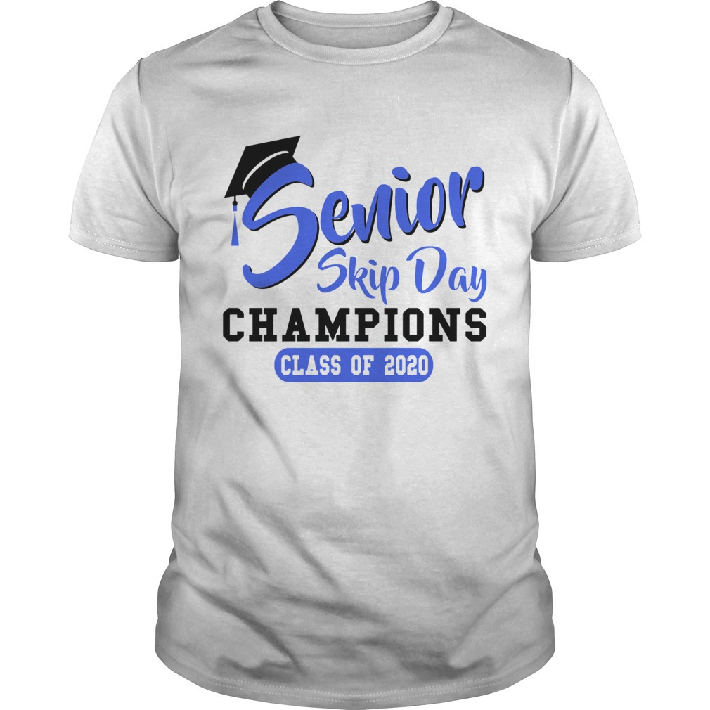 Senior Skip Day Champions Class Of 2020 Blue Shirt